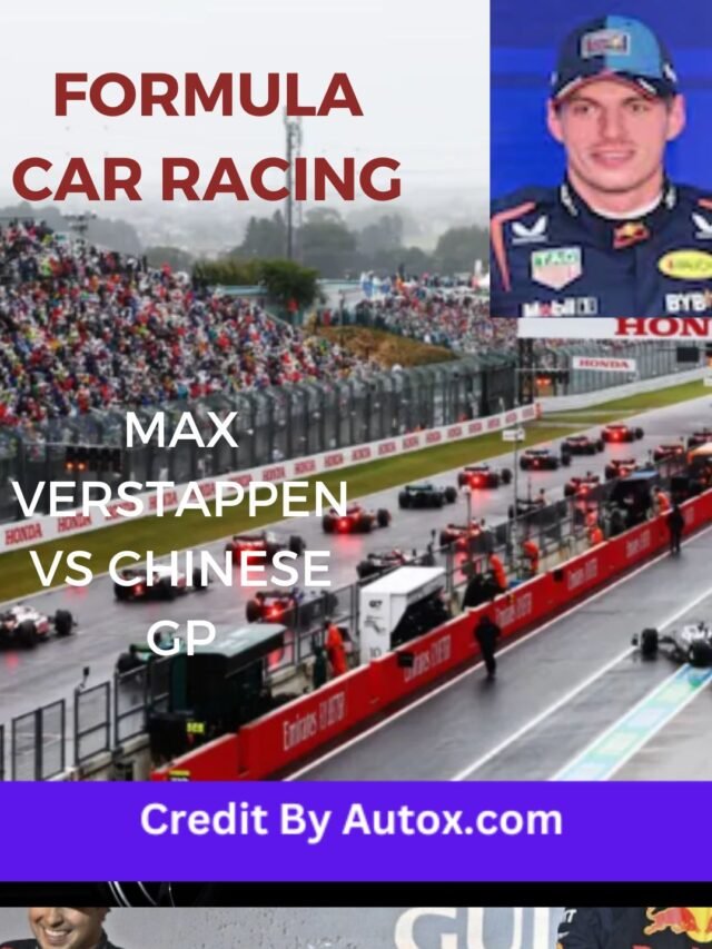 Formula racing: Max Verstappen Vs Chinese GP