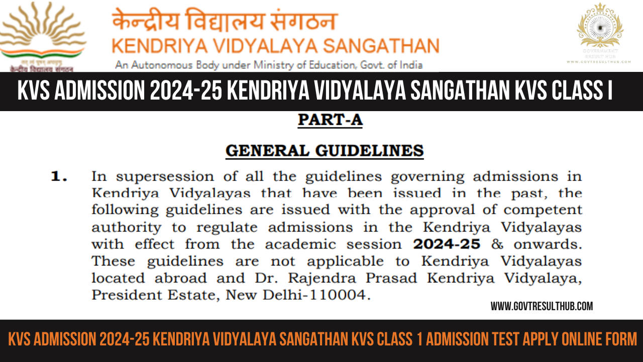 KVS Admission 2024-25 Kendriya Vidyalaya Sangathan KVS Class 1 Test Apply Online Form