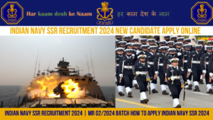 Read more about the article Indian Navy SSR Recruitment 2024 | MR 02/2024 Batch How To Apply Indian Navy SSR 2024