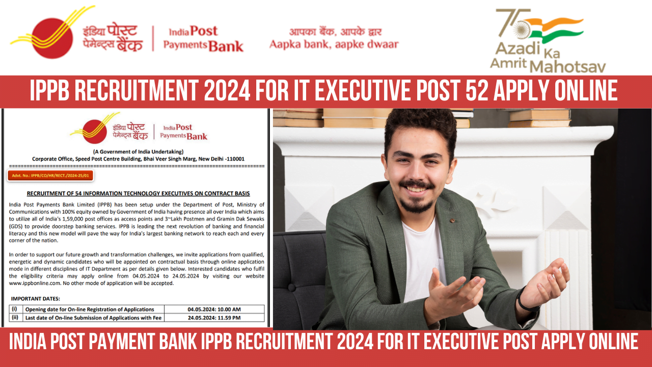 IPPB Recruitment 2024 For IT Executive Post 52 Apply Online