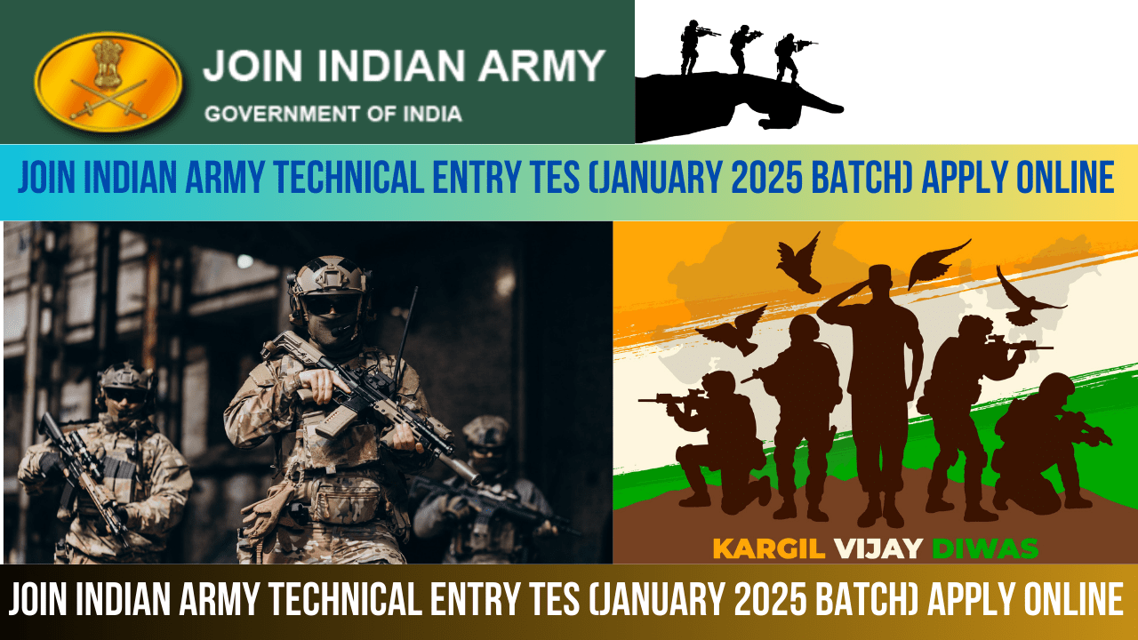 Join Indian Army Technical Entry TES (January 2025 Batch) Apply Online