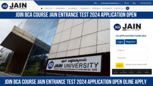 Read more about the article Join BCA Course JAIN Entrance Test 2024 Application Open Oline Apply