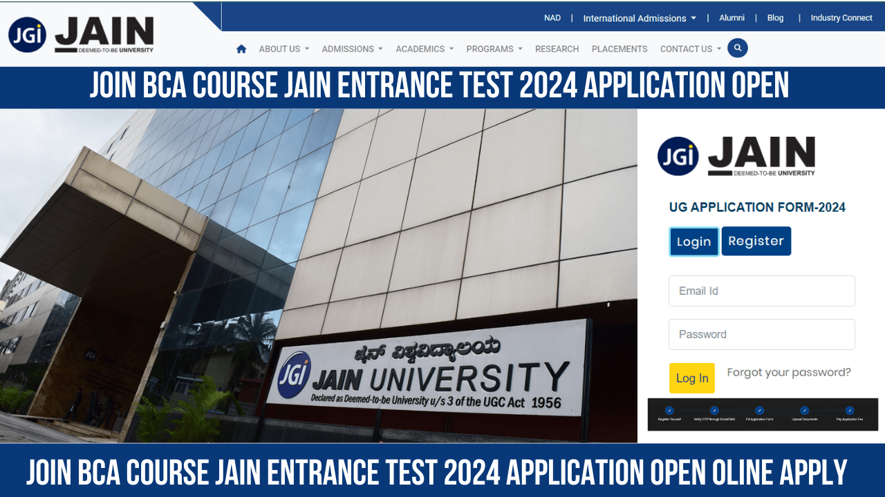 You are currently viewing Join BCA Course JAIN Entrance Test 2024 Application Open Oline Apply