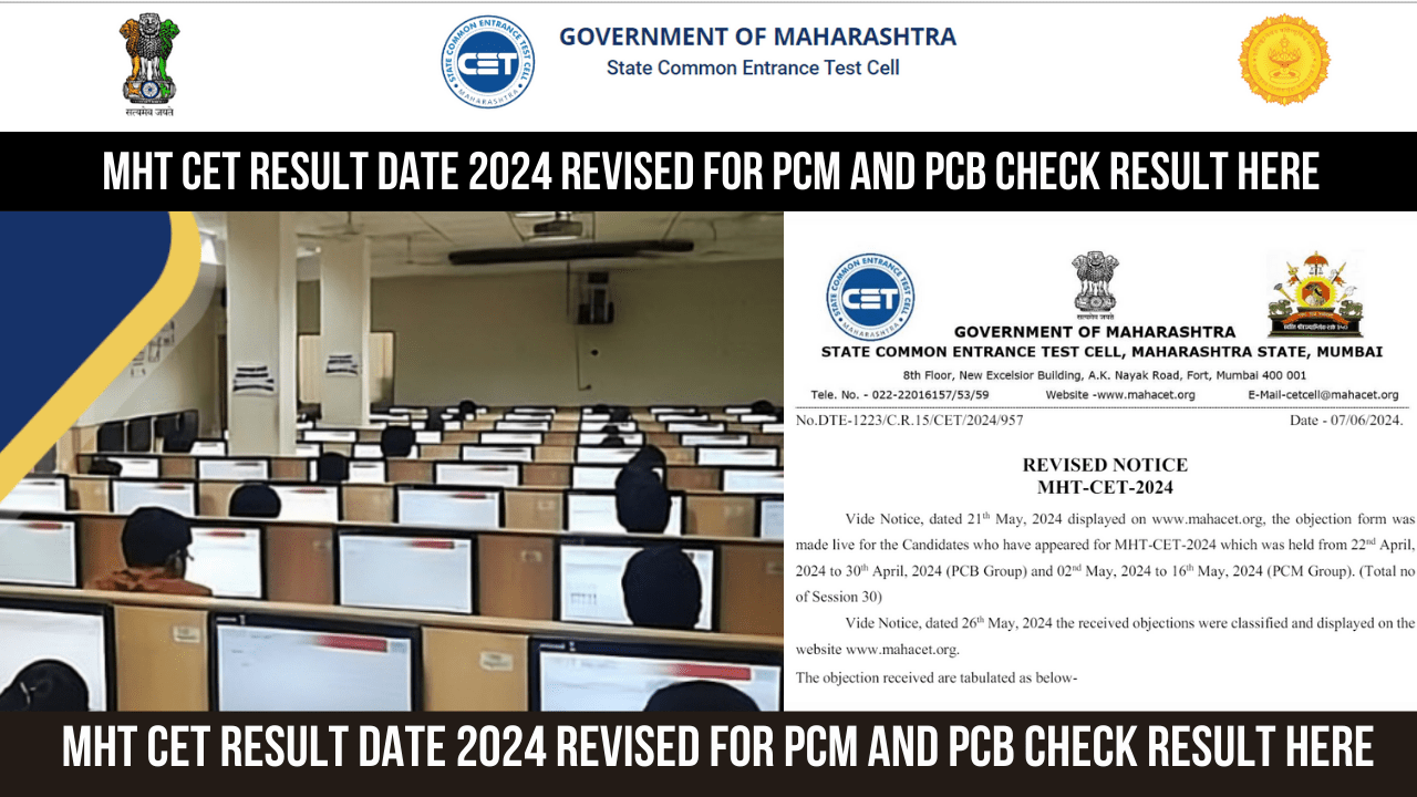 MHT CET Result Date 2024 Revised for PCM and PCB Check Result Here