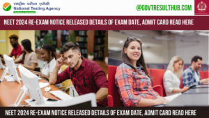 Read more about the article NEET 2024 Re-Exam Notice Released Details of Exam Date, Admit Card Read Here