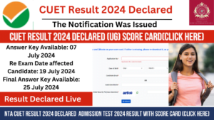 Read more about the article NTA CUET Result 2024 Declared Admission Test 2024 Result with Score Card (Click Here)