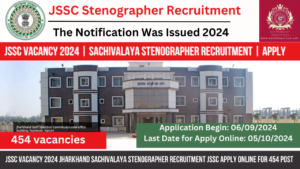 Read more about the article JSSC Vacancy 2024 Jharkhand Sachivalaya Stenographer Recruitment JSSC Apply Online for 454 Post