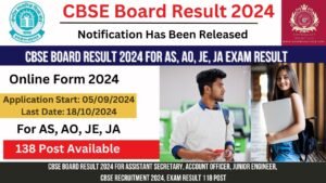 Read more about the article CBSE Board Result 2024 For Assistant Secretary, Account Officer, Junior Engineer, CBSE Recruitment 2024, Exam Result 118 Post