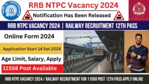 Read more about the article RRB NTPC Vacancy 2024 | Railway Recruitment For 11558 Post 12th Pass Apply Online