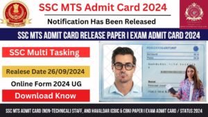 Read more about the article SSC MTS Admit Card (Non-Technical) Staff, And Havaldar (CBIC & CBN) Paper I Exam Admit Card / Status 2024