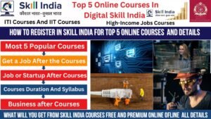 Read more about the article How to Register in Skill India For Top 5 Online Courses @skillindiadigital.gov.in Courses Details