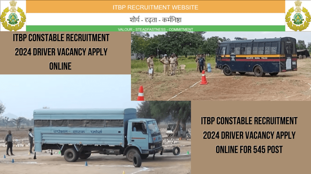 ITBP Constable Recruitment 2024 Driver Vacancy Apply Online 