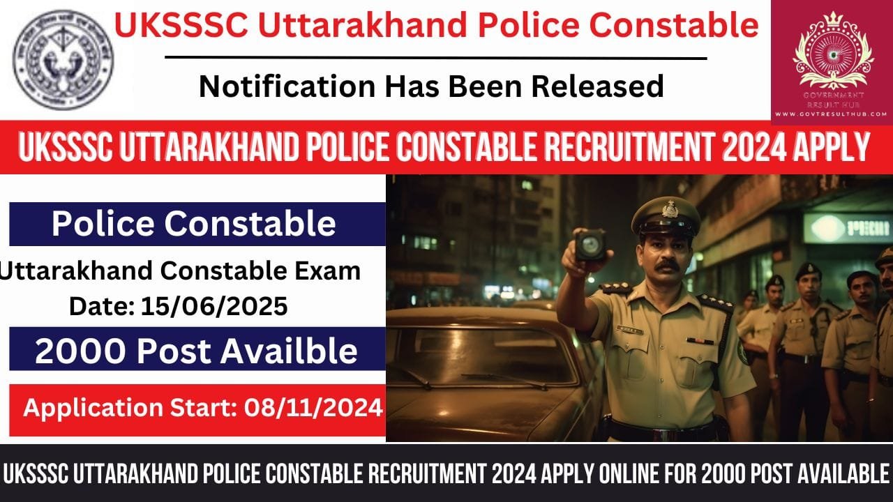 You are currently viewing UKSSSC Uttarakhand Police Constable Recruitment 2024 Apply Online for 2000 Post Available