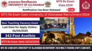 Read more about the article MTS Re Exam Date University of Allahabad Recruitment 2024 Multi Tasking Staff Exam Date