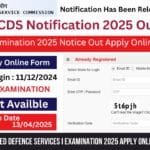 UPSC CDS Exam 2025 Notice Out Apply Online @upsc.gov.in