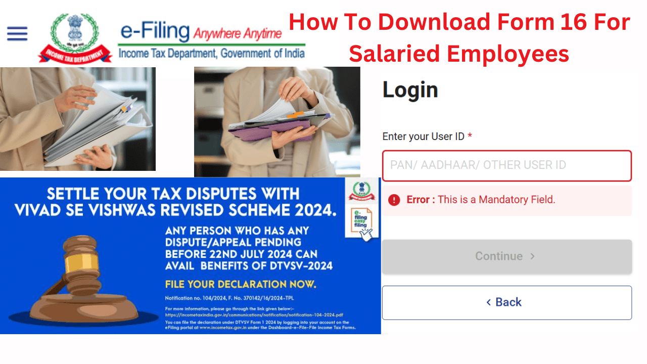 You are currently viewing How To Download Form 16 For Salaried Employees @incometax.gov.in/